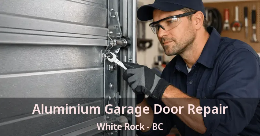 Aluminium Garage Door Repair White Rock - BC Aluminium Garage Door Repair White Rock - BC