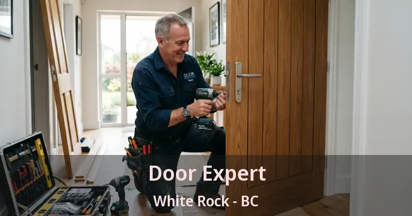 Door Expert White Rock - BC