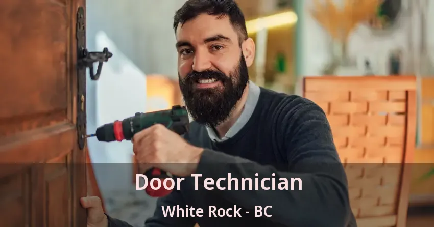 Door Technician White Rock - BC