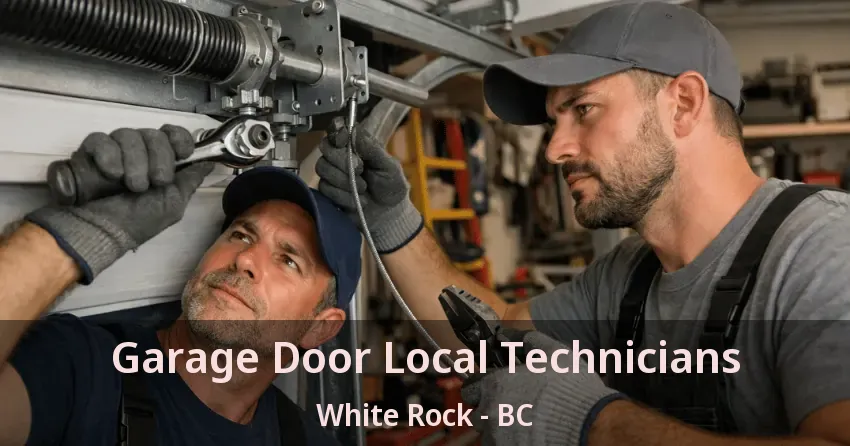Garage Door Local Technicians White Rock - BC