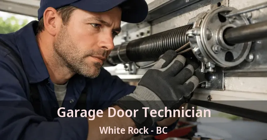 Garage Door Technician White Rock - BC