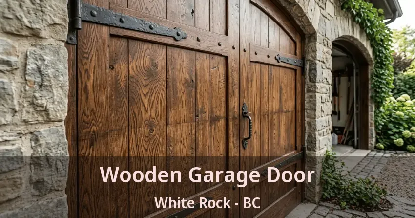 Wooden Garage Door White Rock - BC